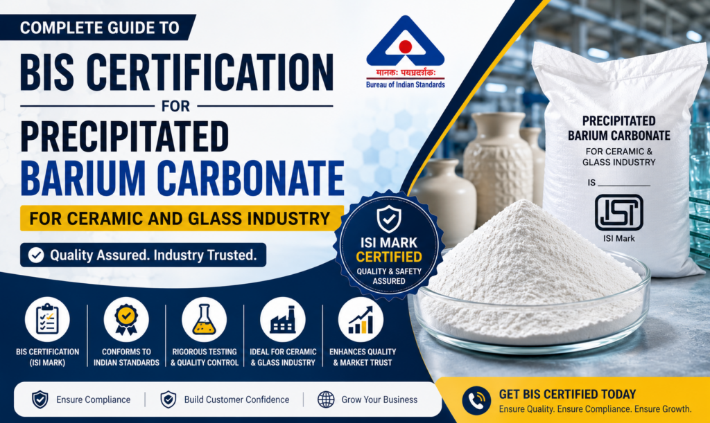BIS Certification for Precipitated Barium Carbonate